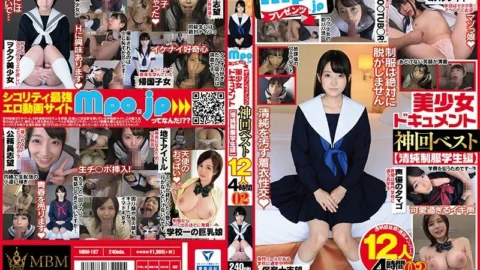 MBM-187 mpo.jp Presents The Nonfiction Bishoujo Document Shinkai Best [Innocent Uniform Student Edition] 12 People 4 Hours 02