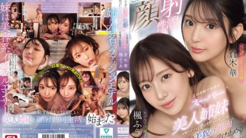 SONE-918 This is the dream of a facial! My super beautiful sisters, born from my father’s remarriage, receive my cum every day on their beautiful faces.